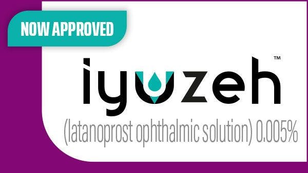 FDA Approves Iyuzeh to Reduce Intraocular Pressure